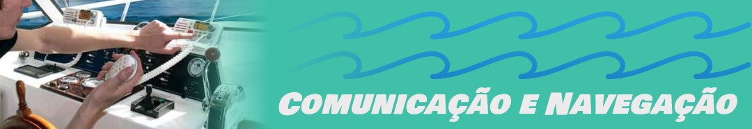 COMUNICAÇÃO E NAVEGAÇÃO