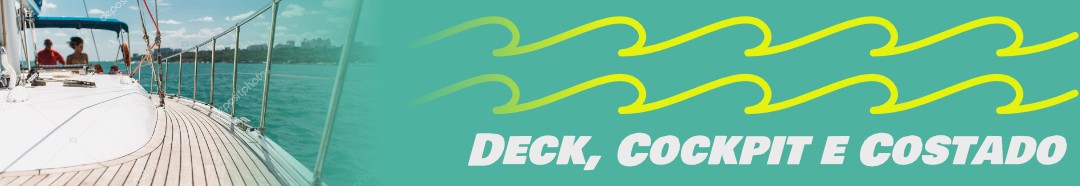 DECK, COCKPIT E COSTADO
